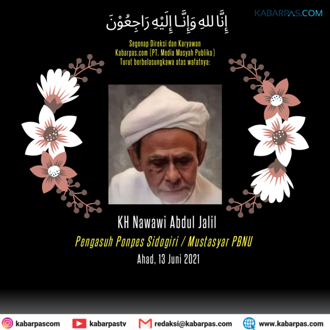 
Innalillahi, Ulama Khos NU KH Nawawi Abdul Jalil Wafat