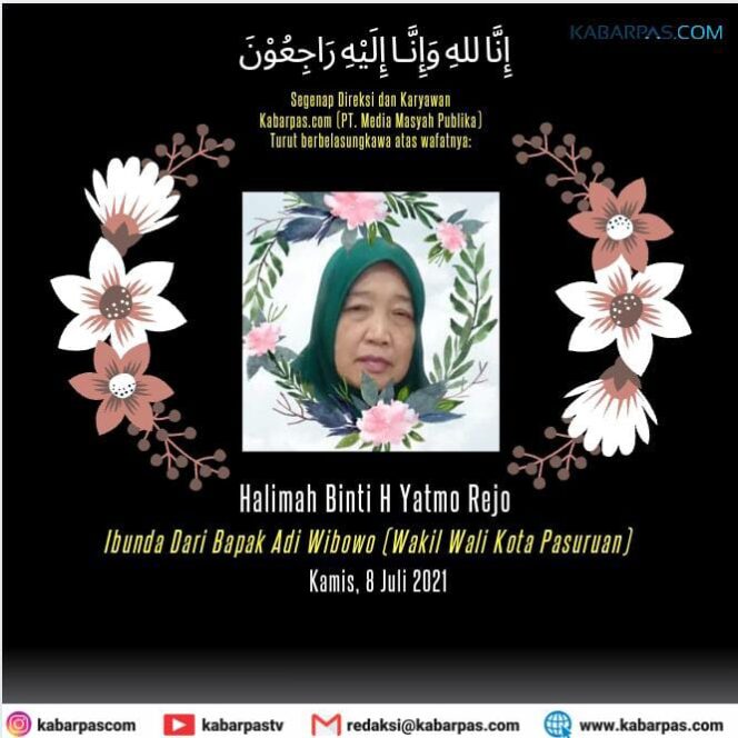 
Innalillahi, Ibunda Wawali Kota Pasuruan Adi Wibowo Meninggal Dunia