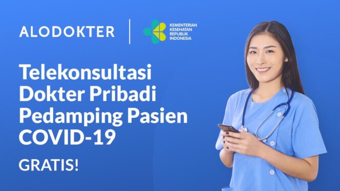 
Dukung Program Kemenkes, Alodokter Fasilitasi Telekonsultasi Gratis untuk Pasien Covid 19