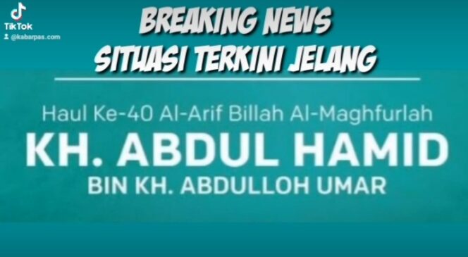 
Breaking News! Situasi Terkini Jelang Haul ke-40 KH Hamid Pasuruan