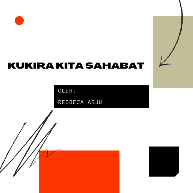 
Kukira Kita Sahabat
