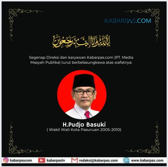 
Innalillahi, H. Pudjo Basuki Wawali Kota Pasuruan 2005-2010 Meninggal Dunia