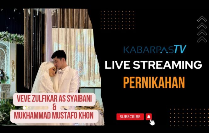 
Live Streaming Pernikahan Veve Zulfikar As Syaibani & Mukhammad Mustafo Khon