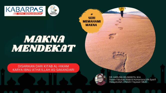 
Makna Mendekat