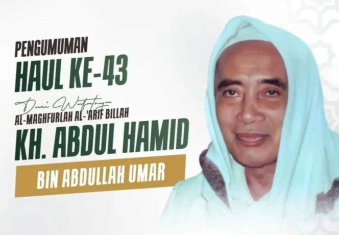
Ini Jadwal Lengkap Rangkaian Haul KH Abdul Hamid ke-43