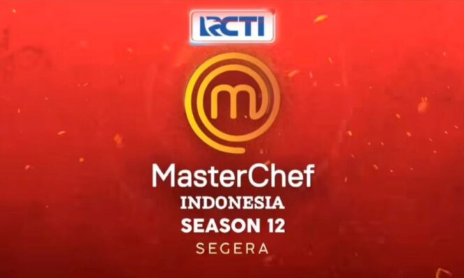 
MasterChef Indonesia Hadir Kembali! Audisi Online Season 12 Telah Dibuka