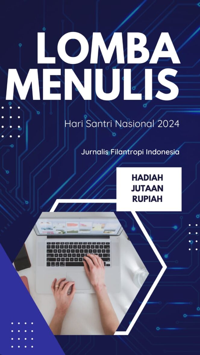 
Jurnalis Filantropi Indonesia Gelar Lomba Menulis Hari Santri, Hadiah Jutaan Rupiah