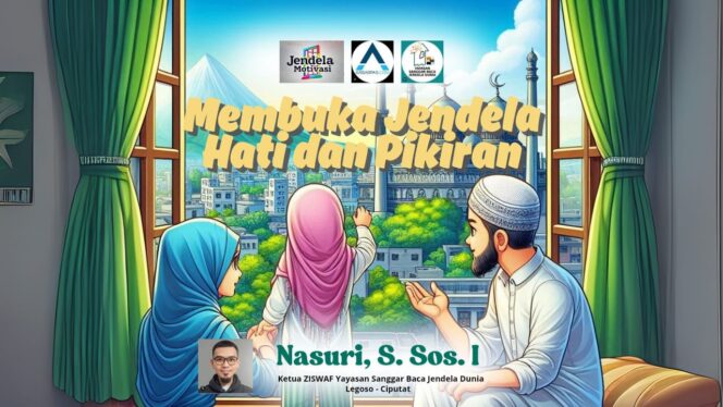 
Membuka Jendela Hati dan Pikiran