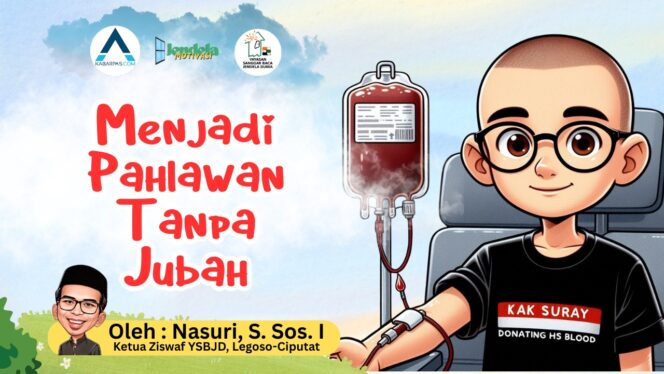 
Menjadi Pahlawan Tanpa Jubah
