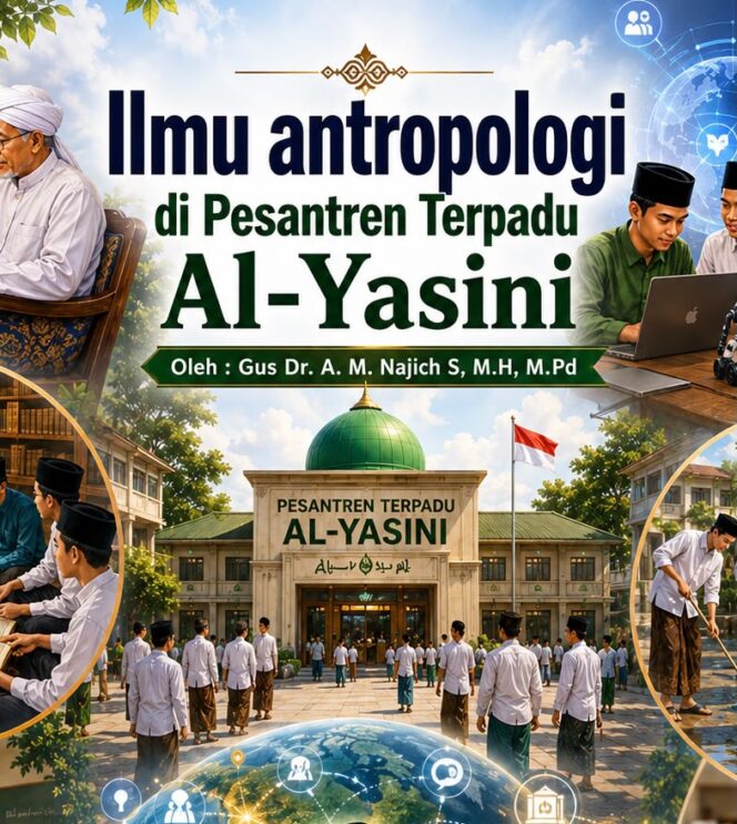 
Ilmu Antropologi di Pesantren Terpadu Al-Yasini