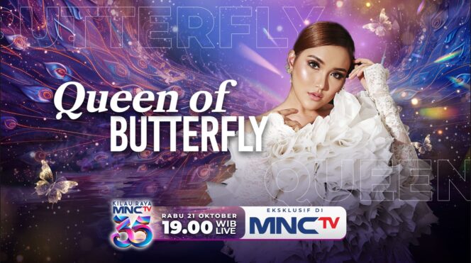 
Kilau Raya MNCTV 35 : Perjalanan Sang ‘Queen of Butterfly’, Siap Tampil Memukau dalam ‘Harmoni Ayu Ting Ting’